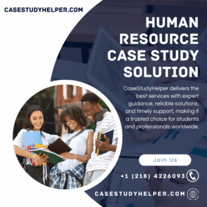 Human Resource Case study solution