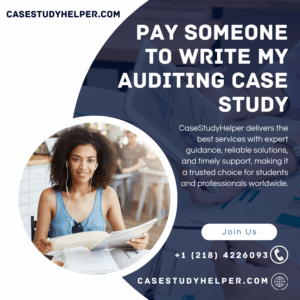 Pay Someone to Write My Auditing Case Study